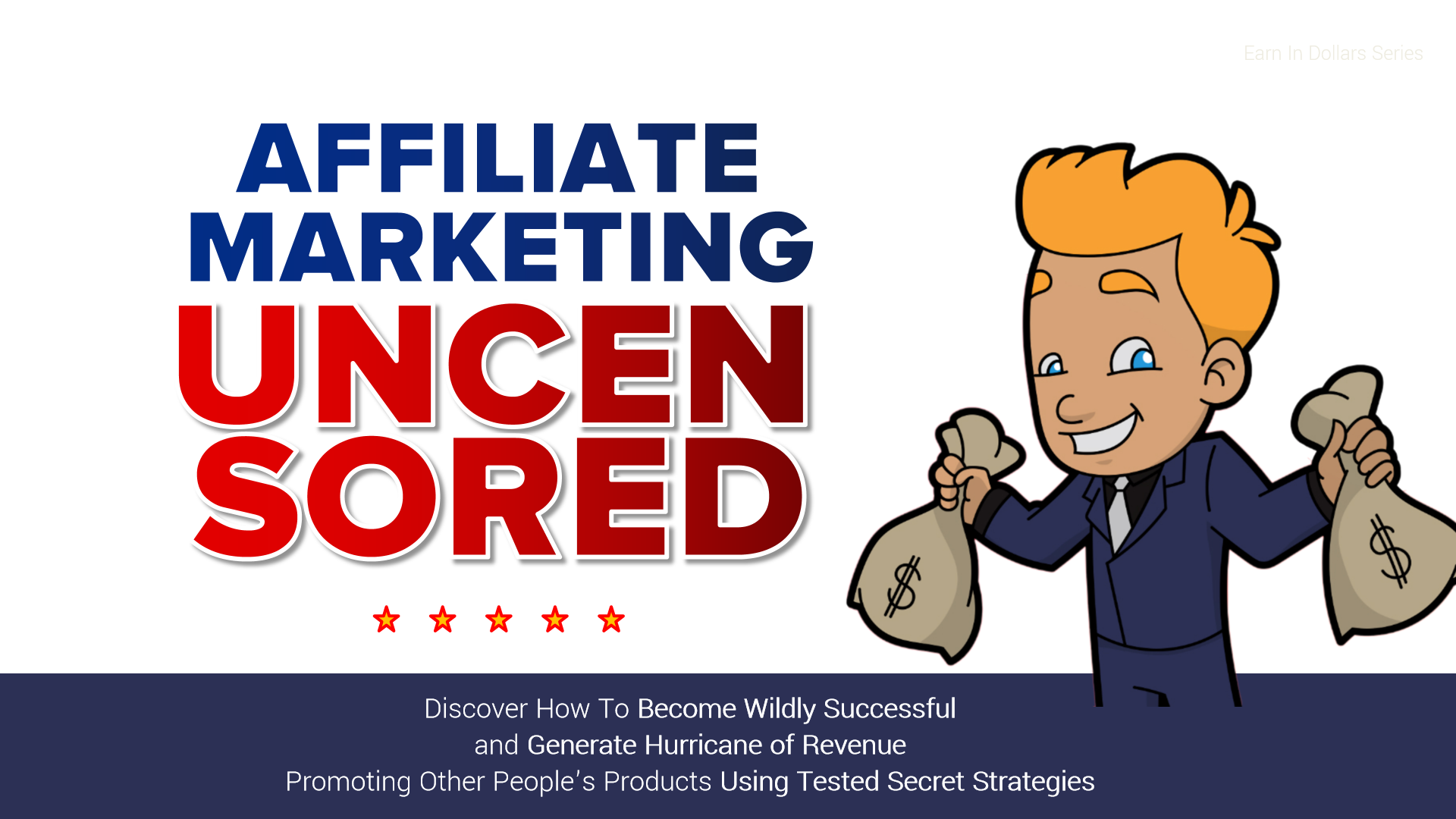 Affiliate Marketing Uncensored