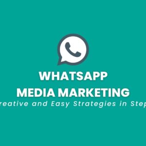 Whatsapp Media Marketing